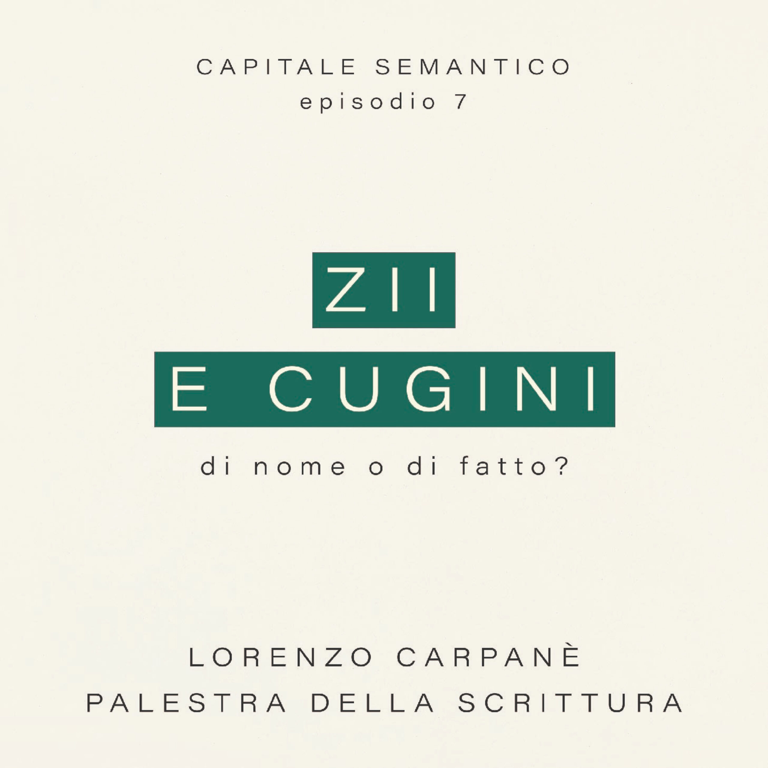 Zii e cugini | Ep.7